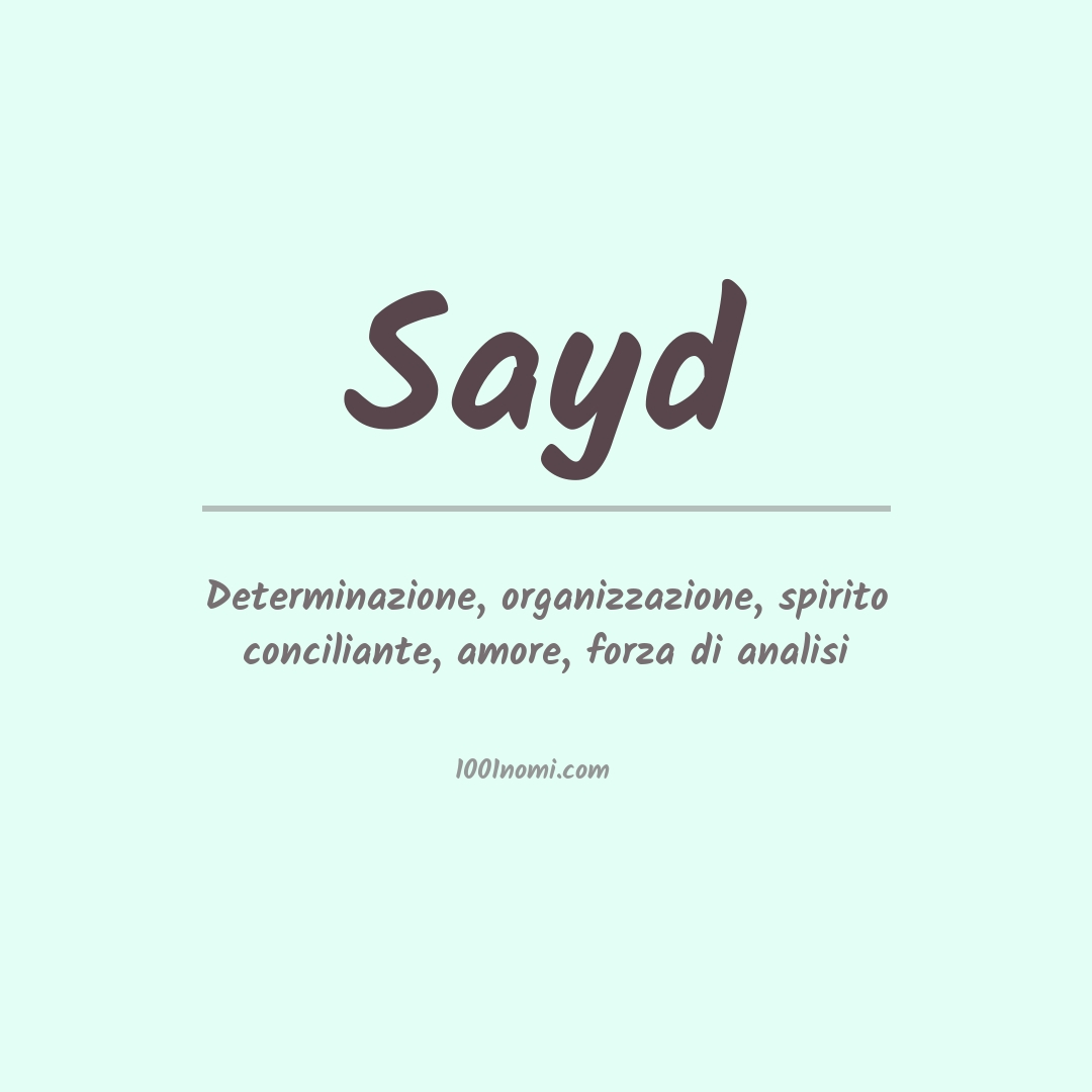 Significato del nome Sayd