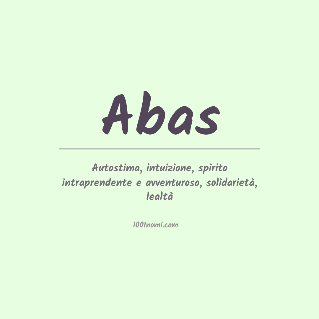Significato del nome Abas Significato del nome Abas
