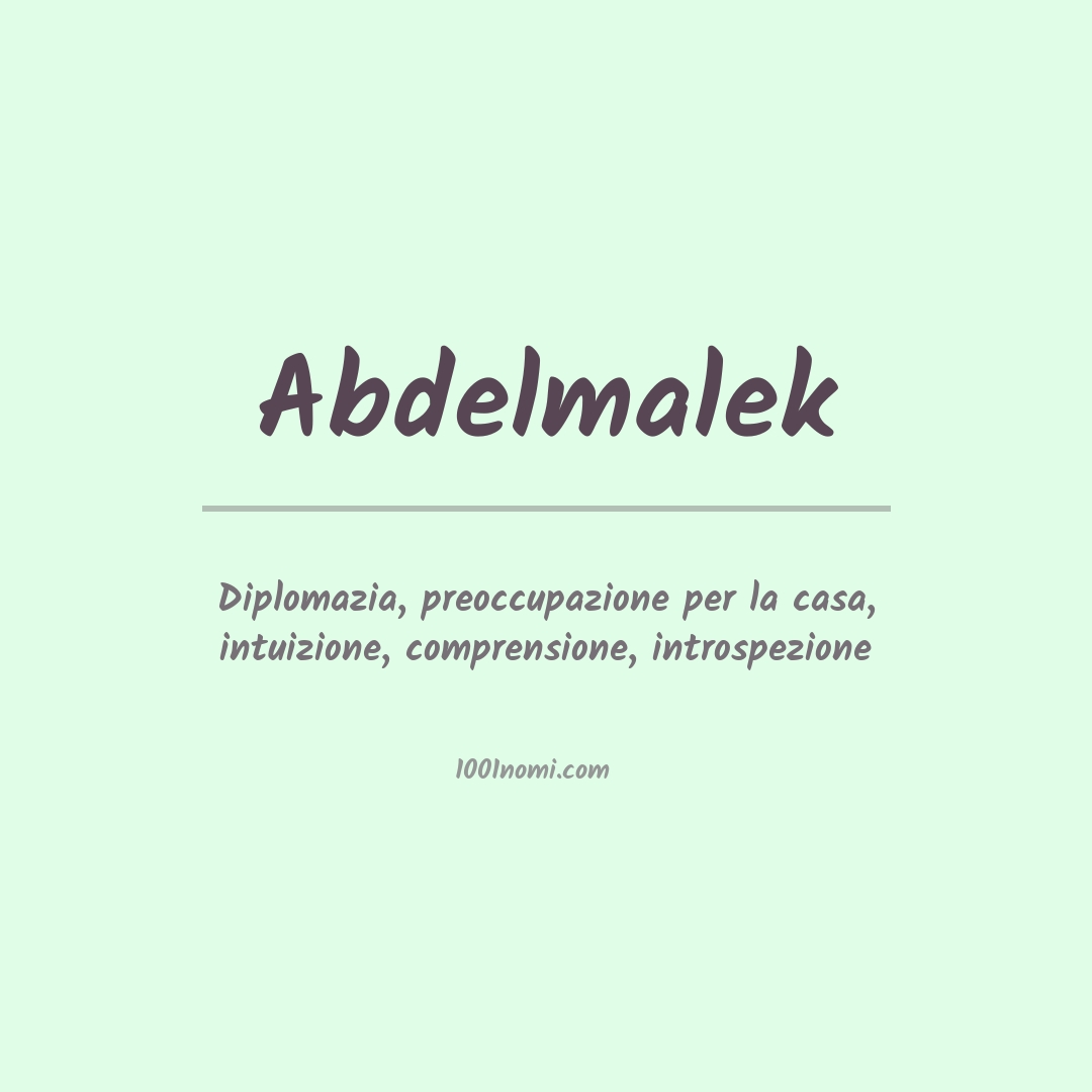 Significato del nome Abdelmalek Significato del nome Abdelmalek