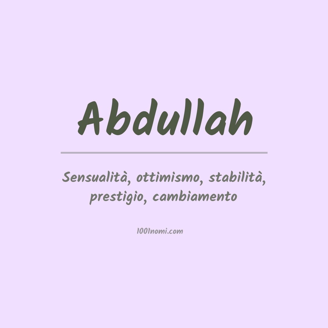 Significato del nome Abdullah