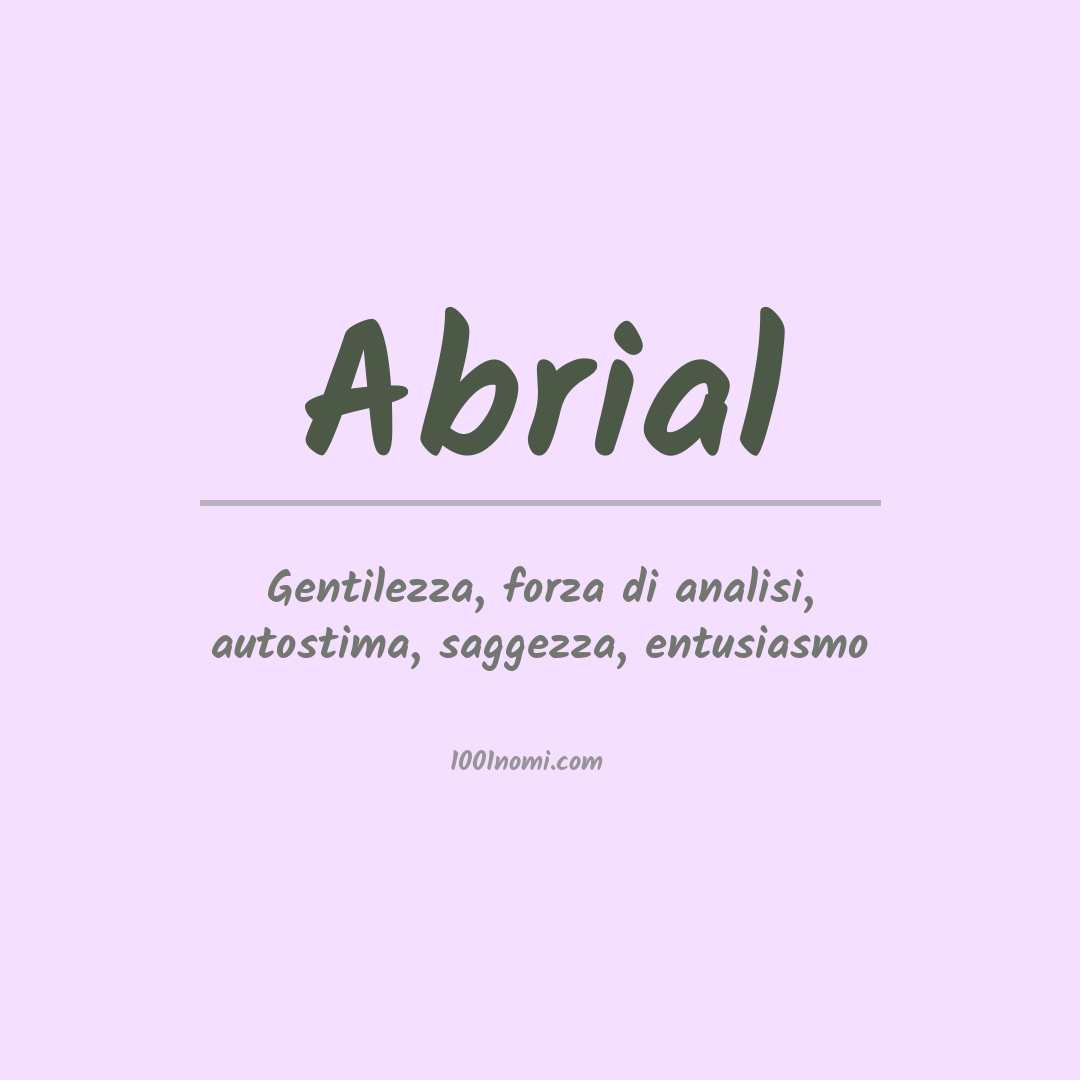 Significato del nome Abrial Significato del nome Abrial