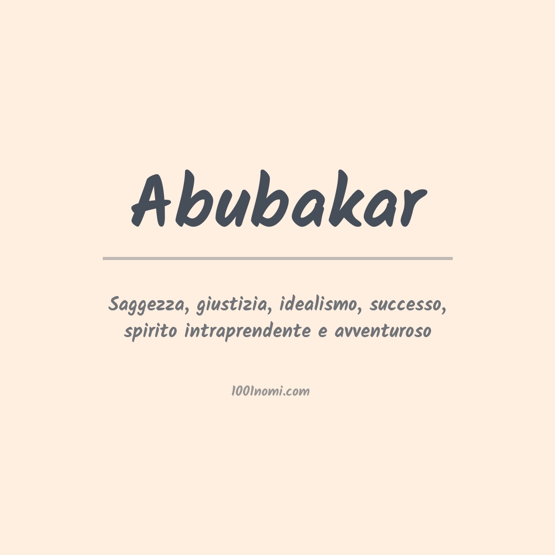 Significato del nome Abubakar