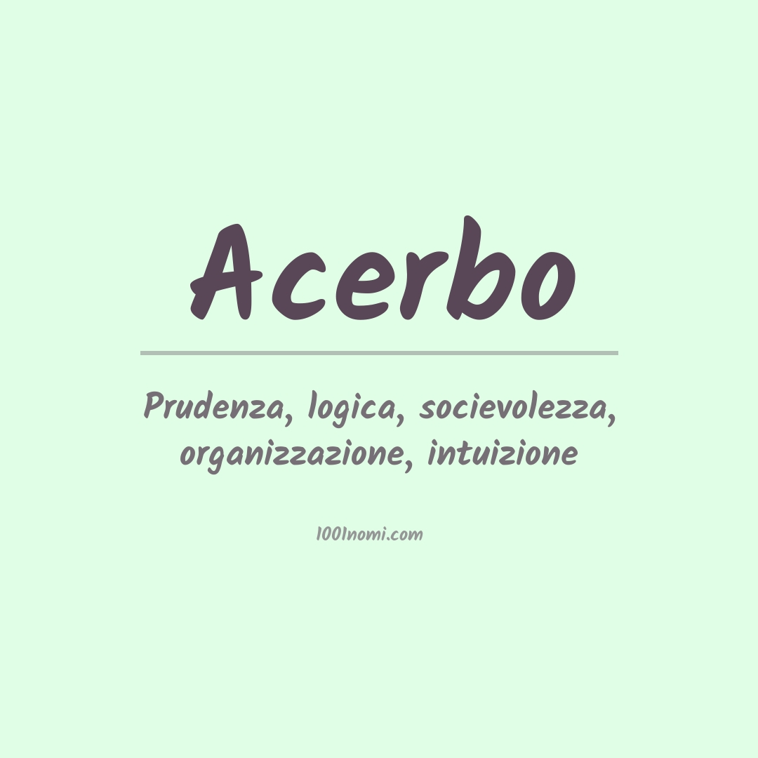 Significato del nome Acerbo Significato del nome Acerbo
