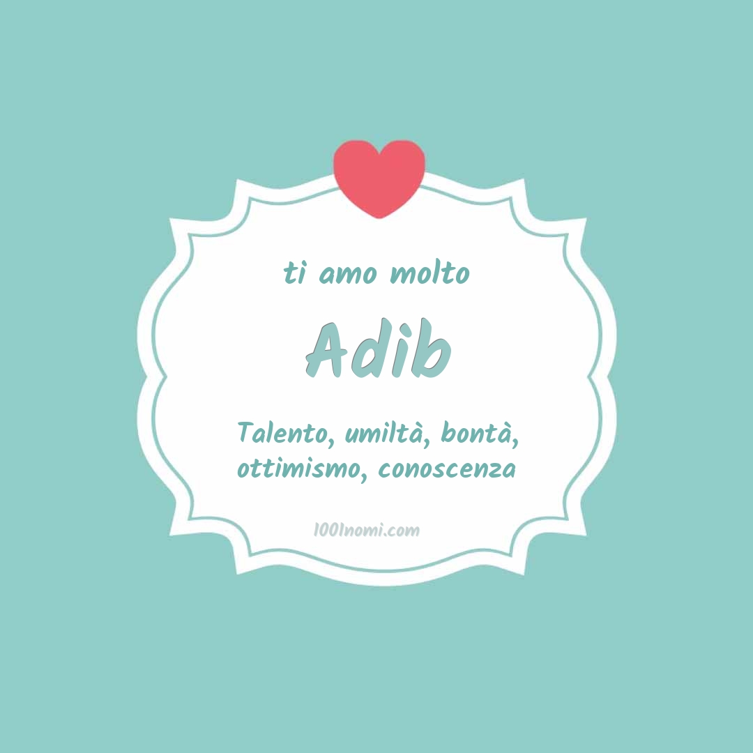 ti amo molto Adib Ti amo molto Adib
