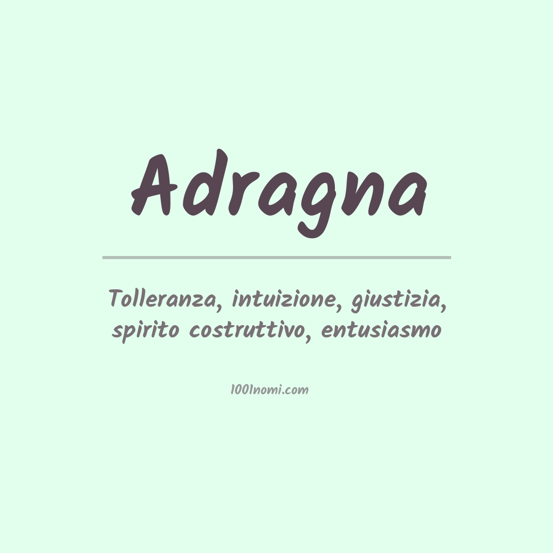 Significato del nome Adragna