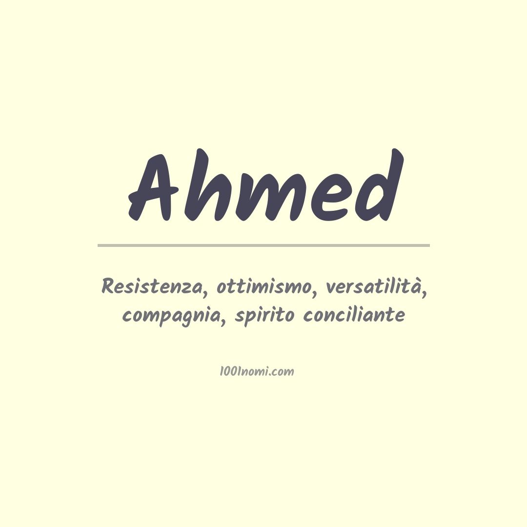 Significato del nome Ahmed