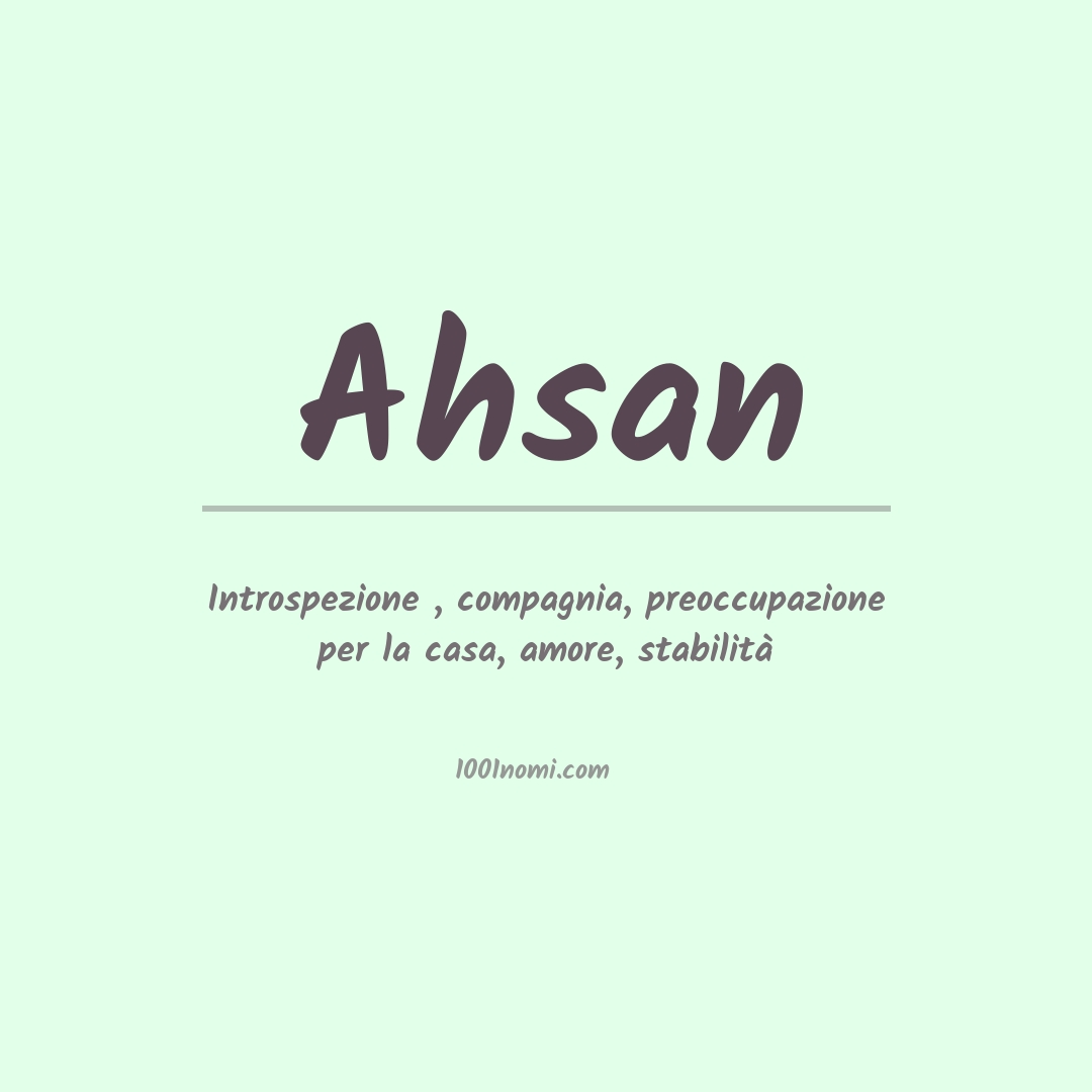 Significato del nome Ahsan