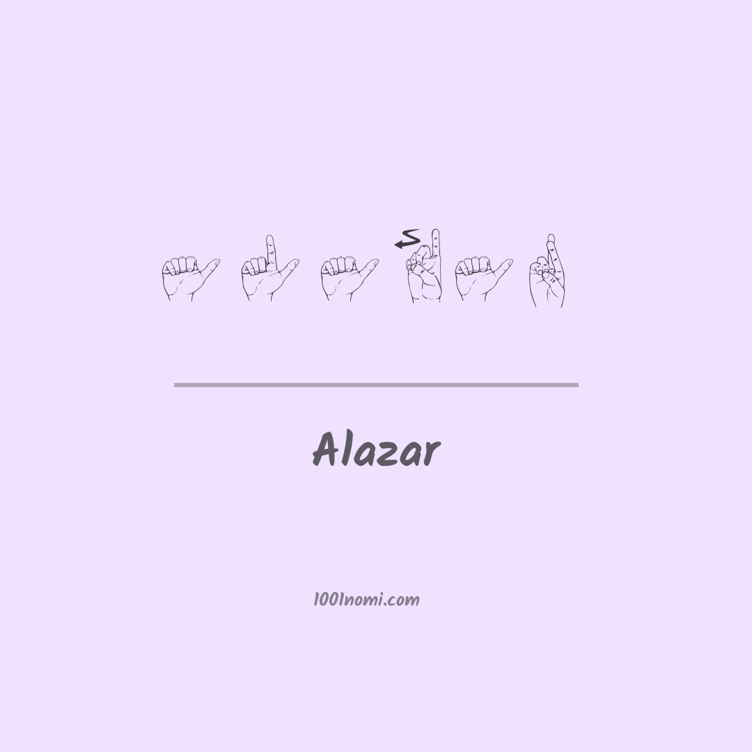 Alazar nella lingua dei segni Alazar nella lingua dei segni