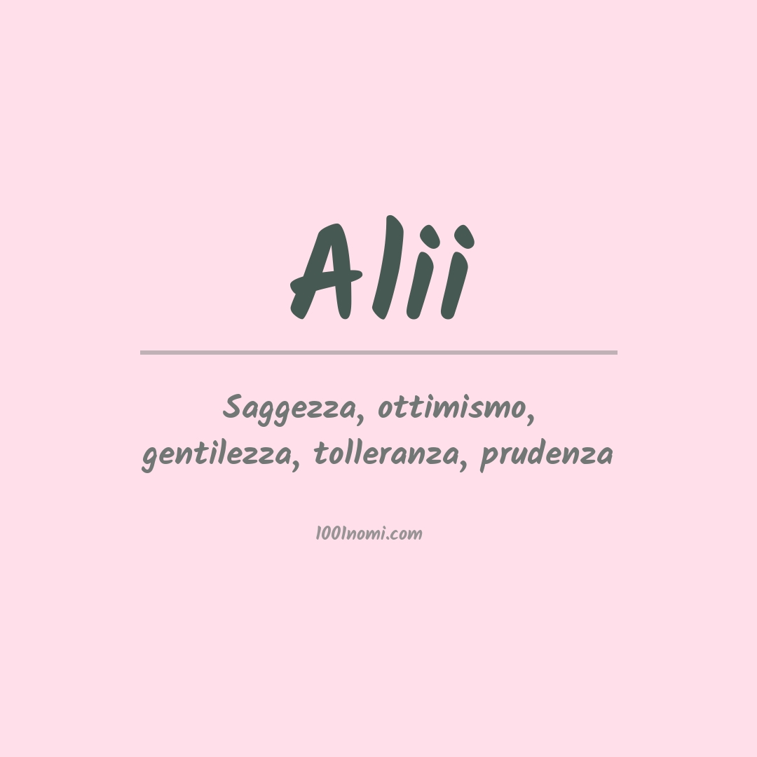 Significato del nome Alii