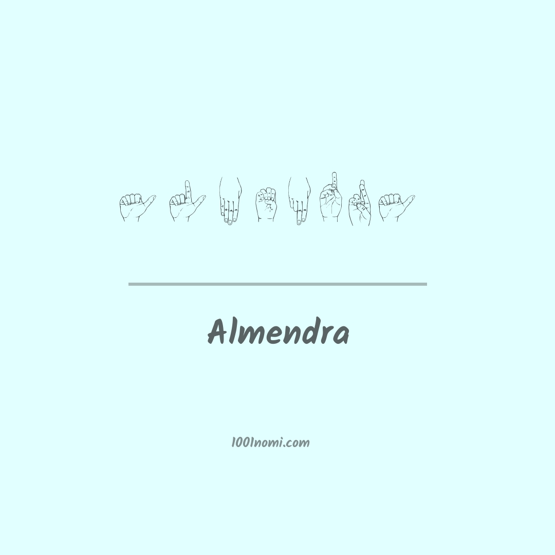 Almendra nella lingua dei segni Almendra nella lingua dei segni