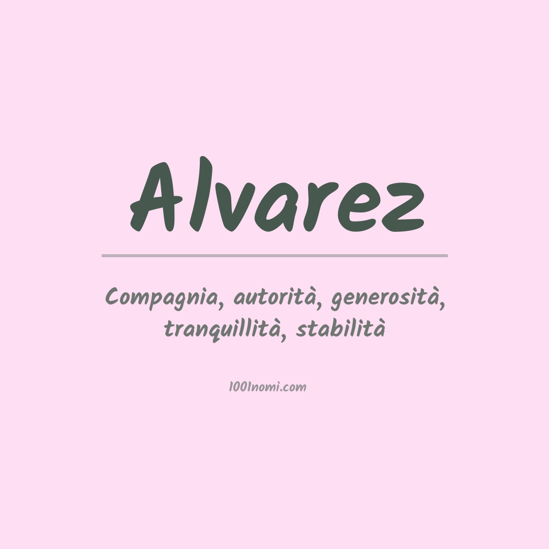 Significato del nome Alvarez