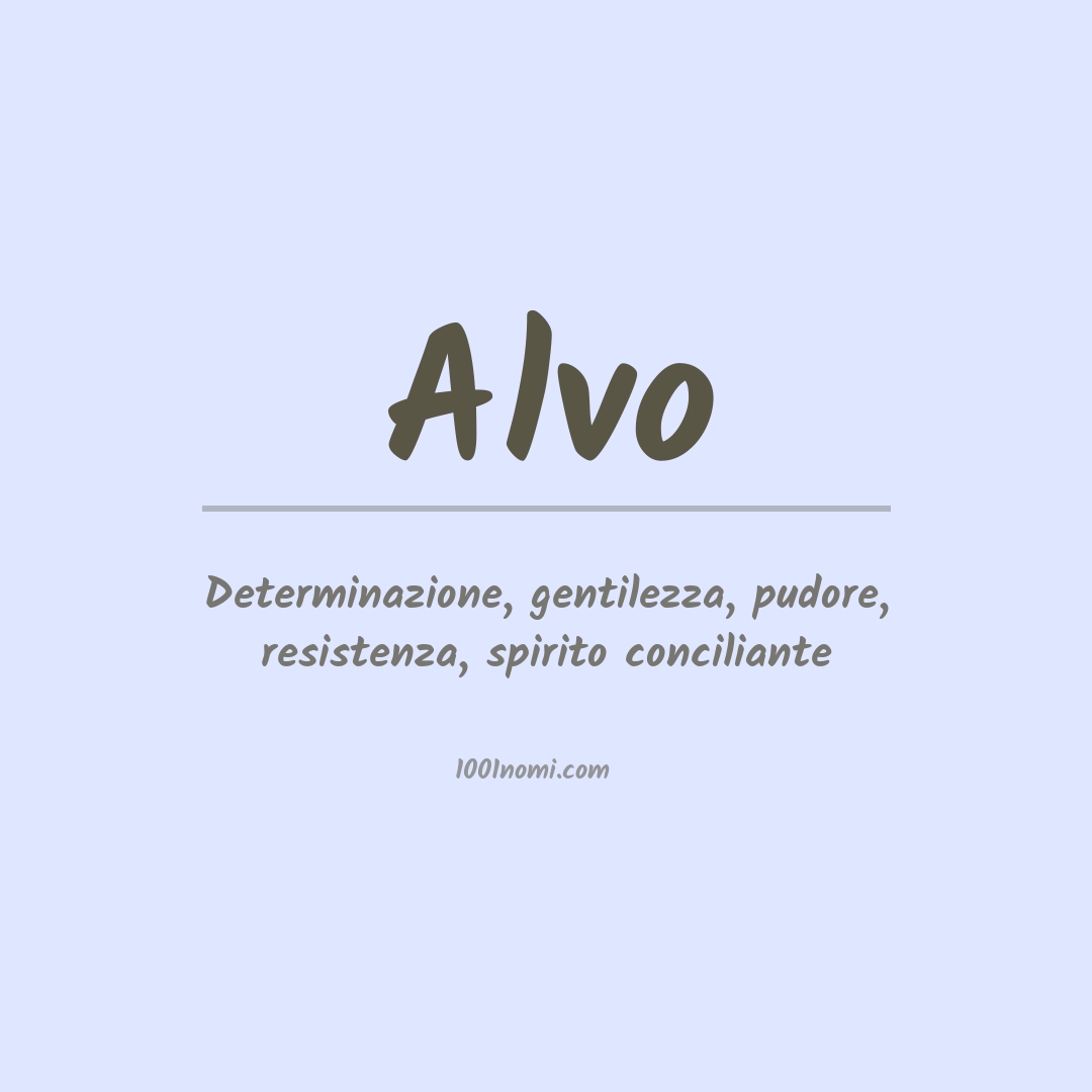 Significato del nome Alvo Significato del nome Alvo