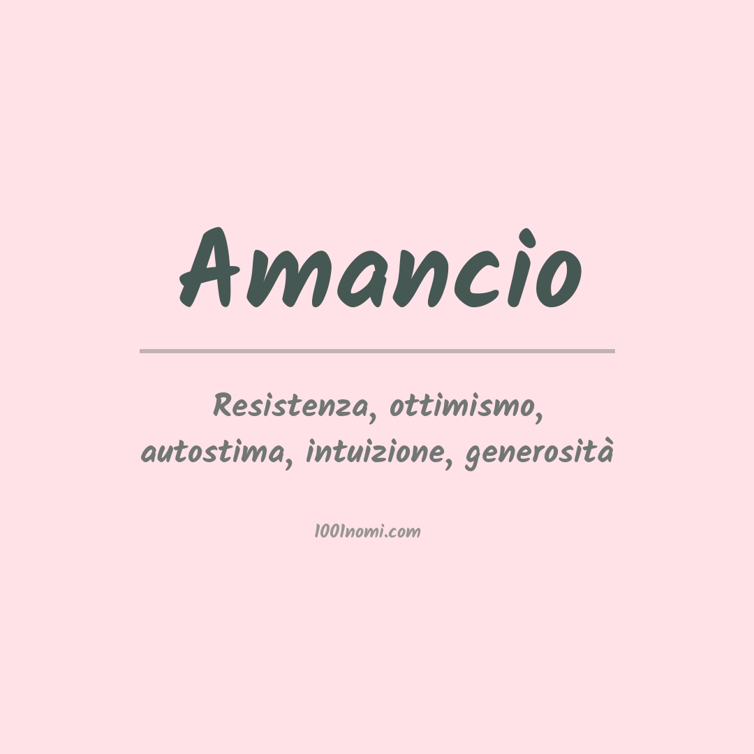 Significato del nome Amancio