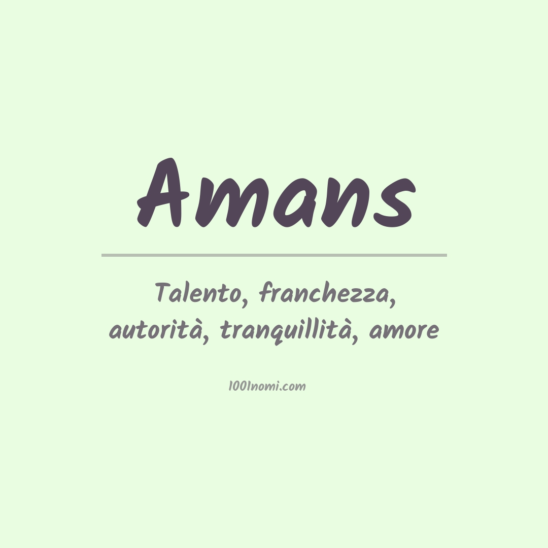 Significato del nome Amans Significato del nome Amans