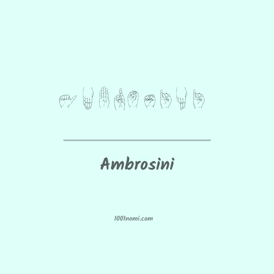 Ambrosini nella lingua dei segni Ambrosini nella lingua dei segni
