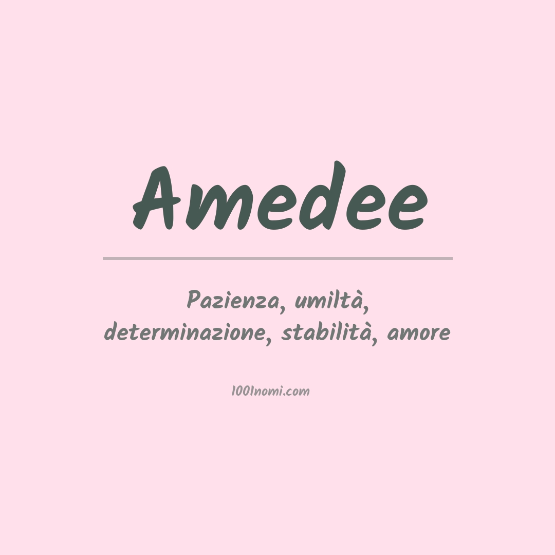 Significato del nome Amedee