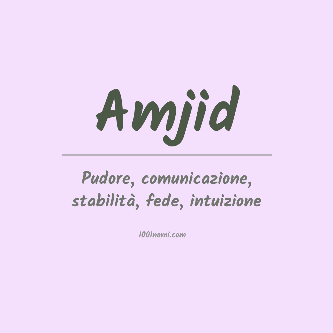 Significato del nome Amjid