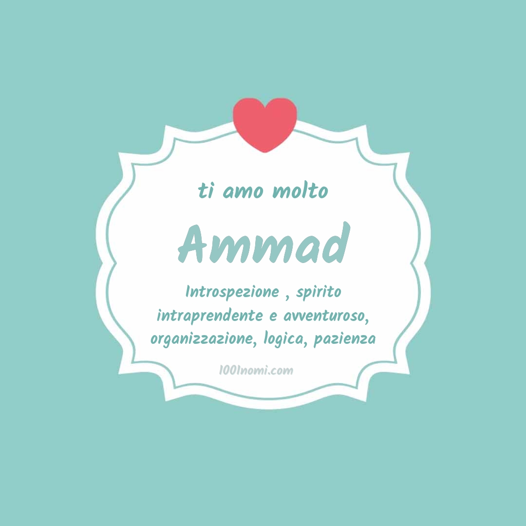 Ti amo molto Ammad