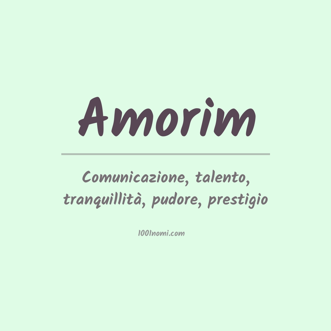 Significato del nome Amorim Significato del nome Amorim
