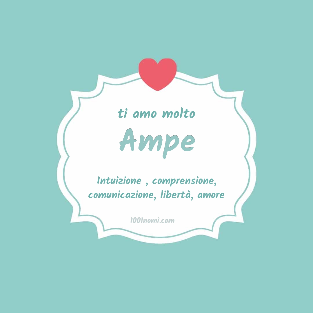 ti amo molto Ampe Ti amo molto Ampe