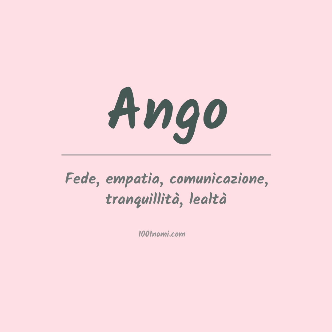 Significato del nome Ango Significato del nome Ango