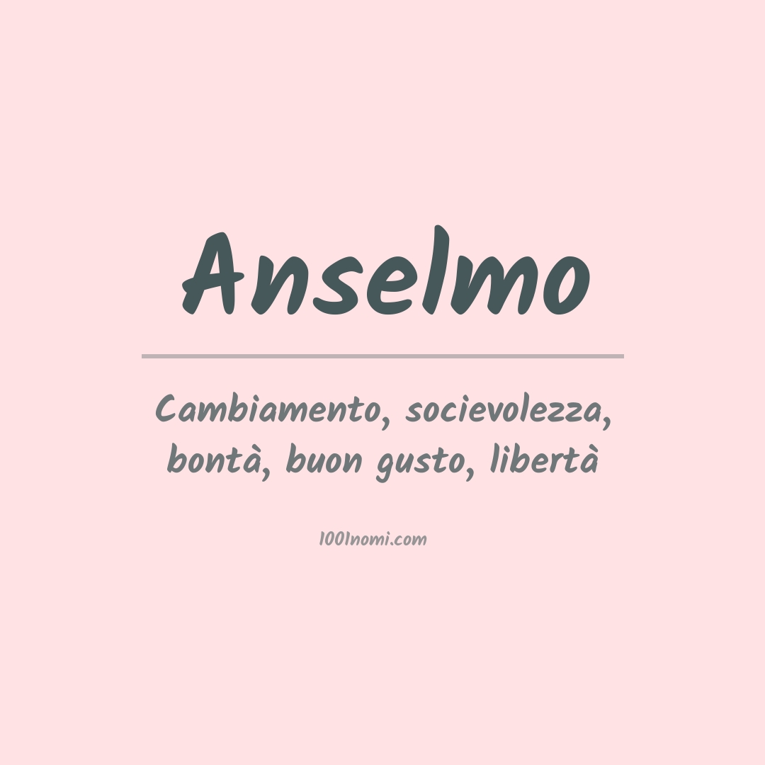 Significato del nome Anselmo