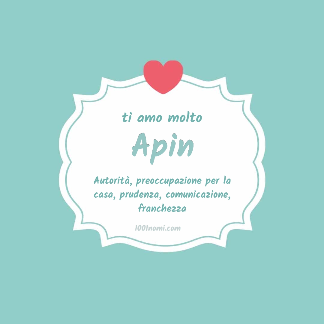 ti amo molto Apin Ti amo molto Apin