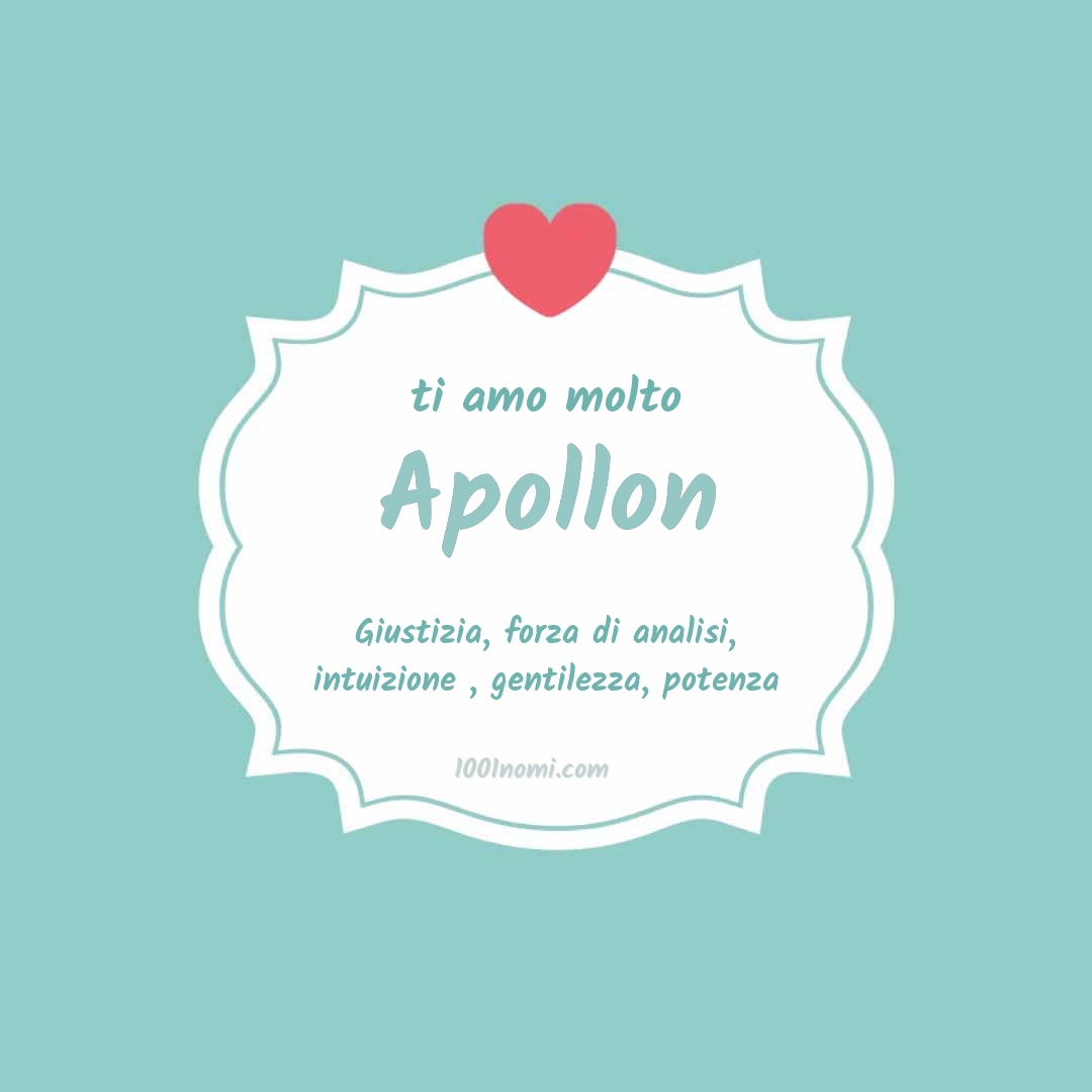 Ti amo molto Apollon