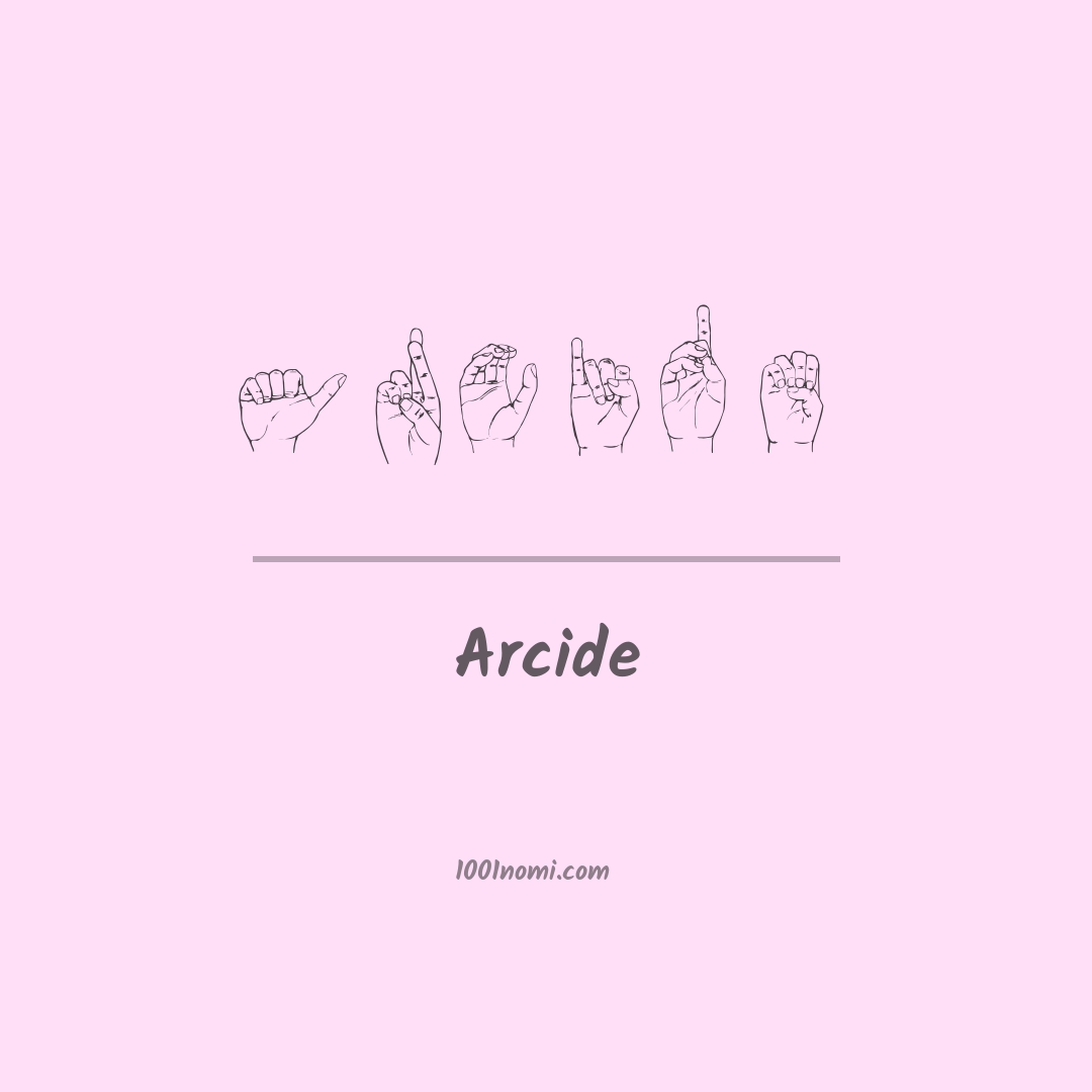 Arcide nella lingua dei segni Arcide nella lingua dei segni