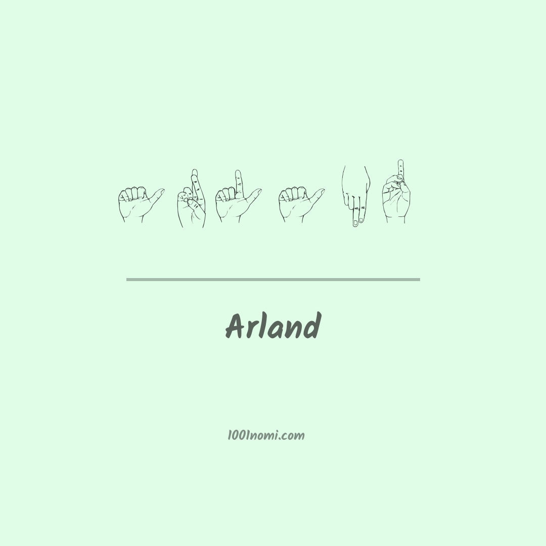 Arland nella lingua dei segni Arland nella lingua dei segni