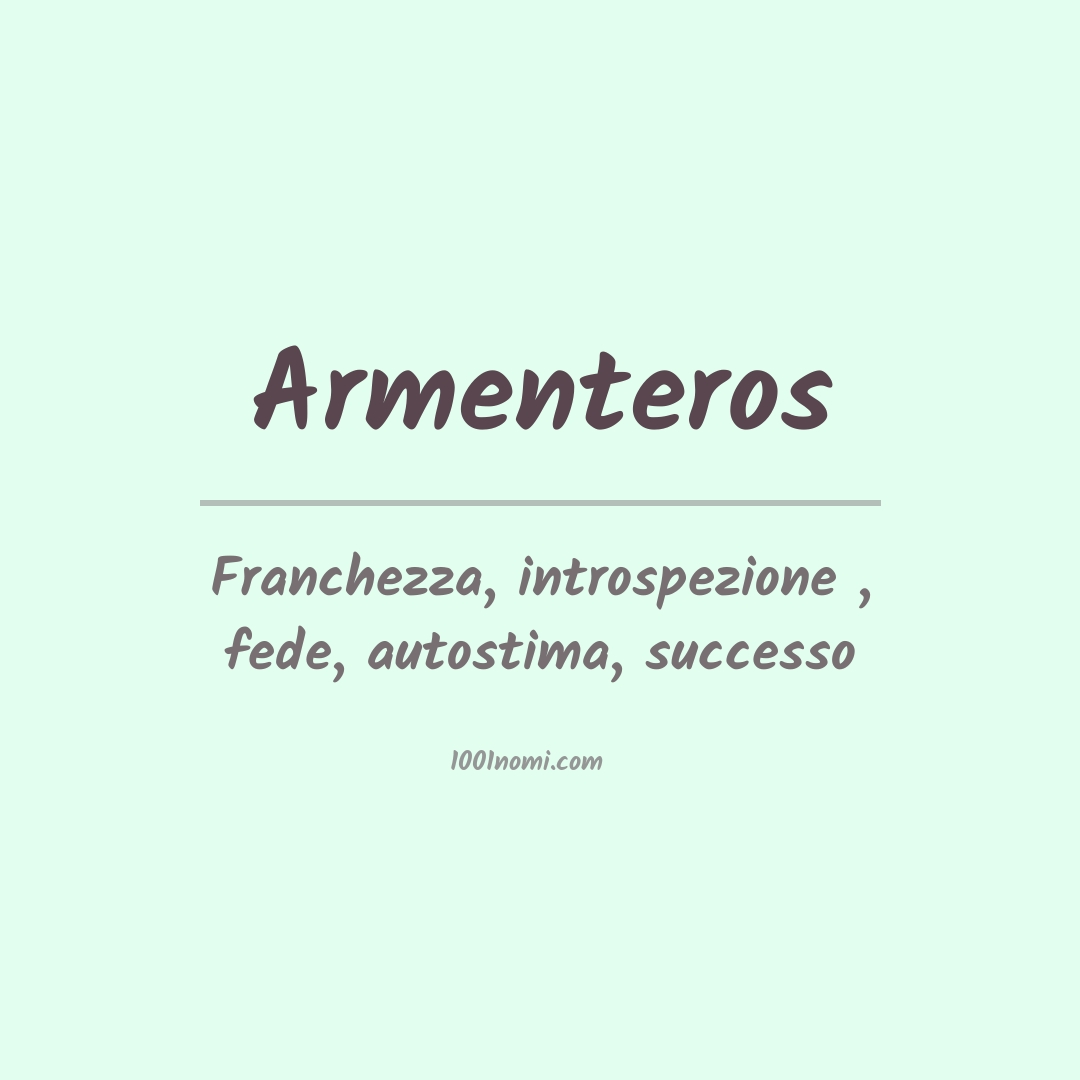 Significato del nome Armenteros