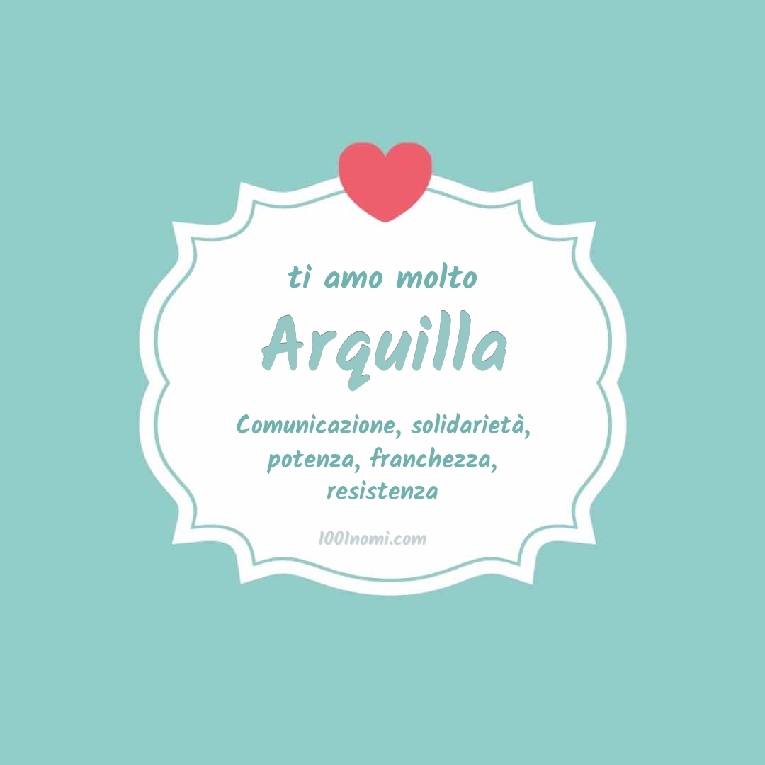 Ti amo molto Arquilla
