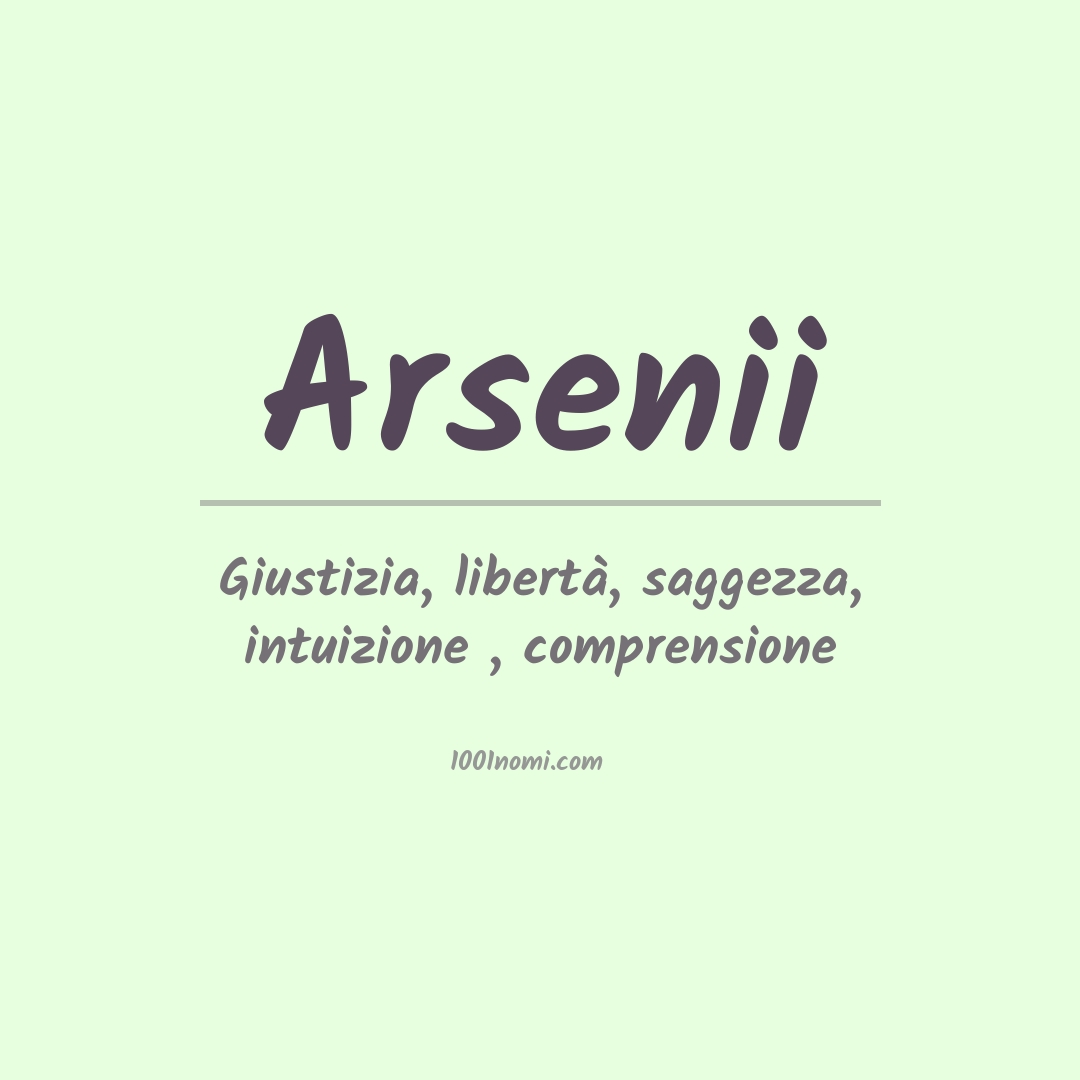 Significato del nome Arsenii