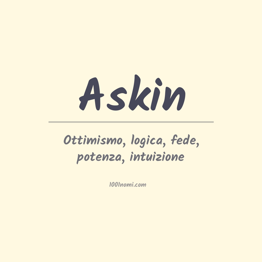 Significato del nome Askin