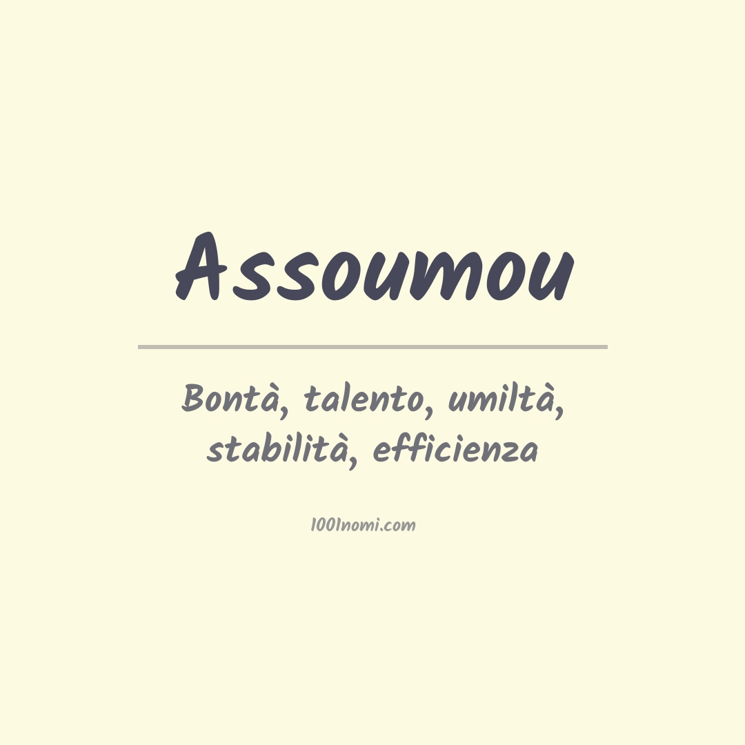 Significato del nome Assoumou Significato del nome Assoumou
