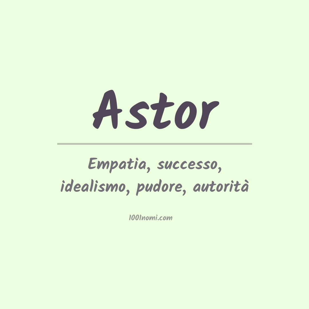 Significato del nome Astor