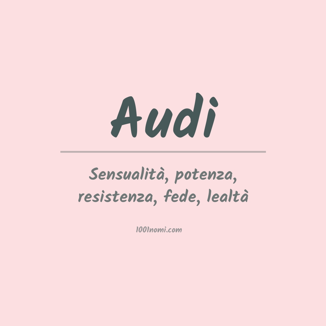 Significato del nome Audi