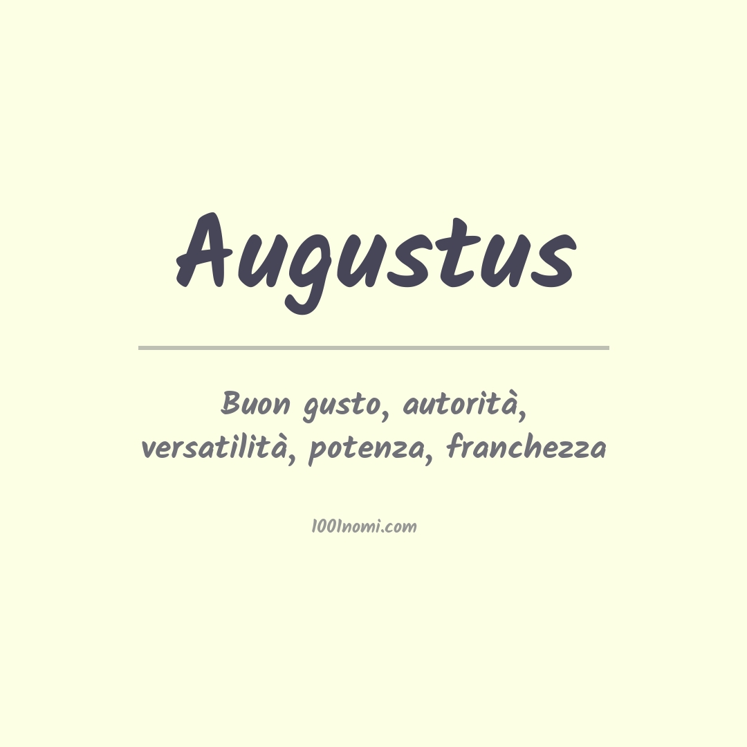 Significato del nome Augustus