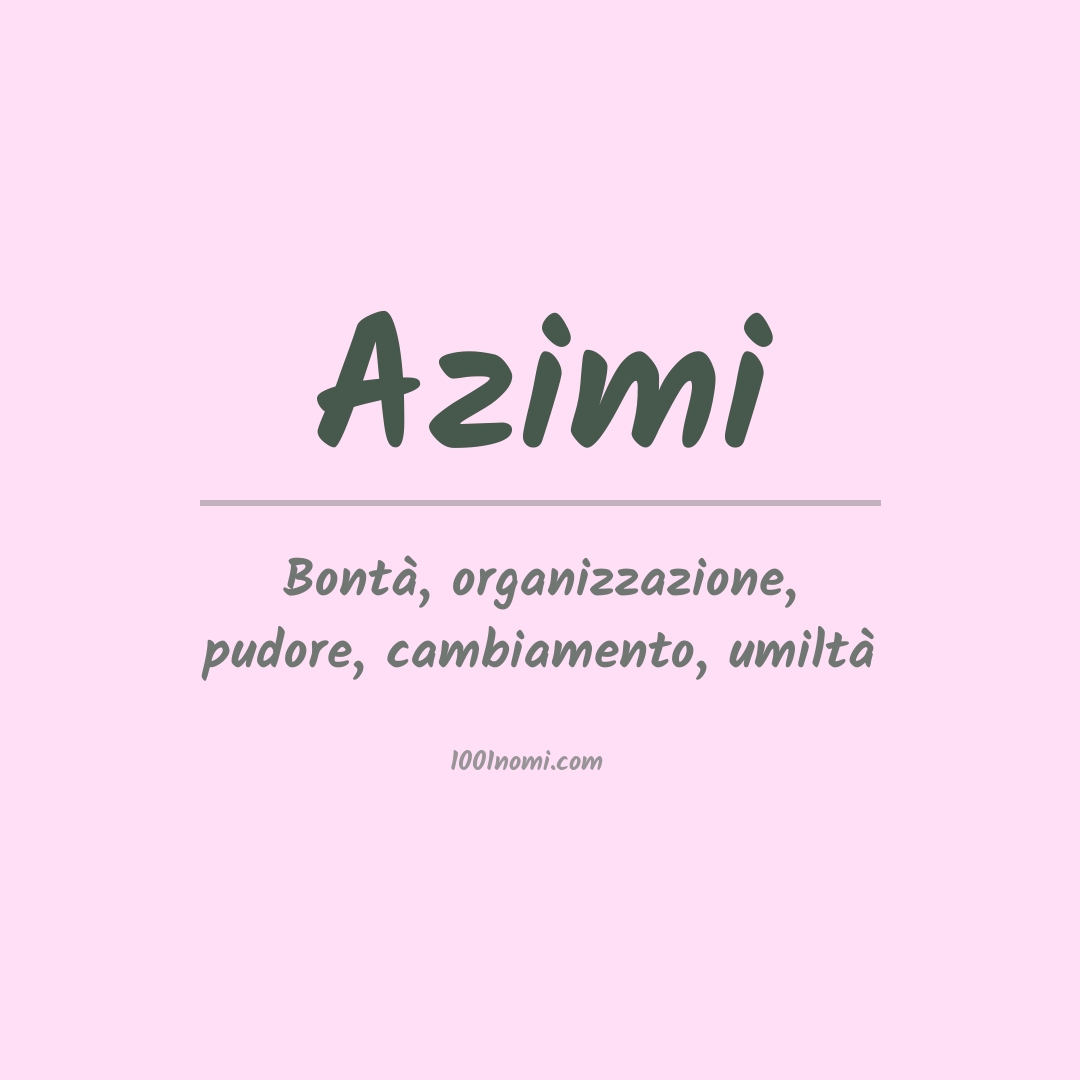 Significato del nome Azimi