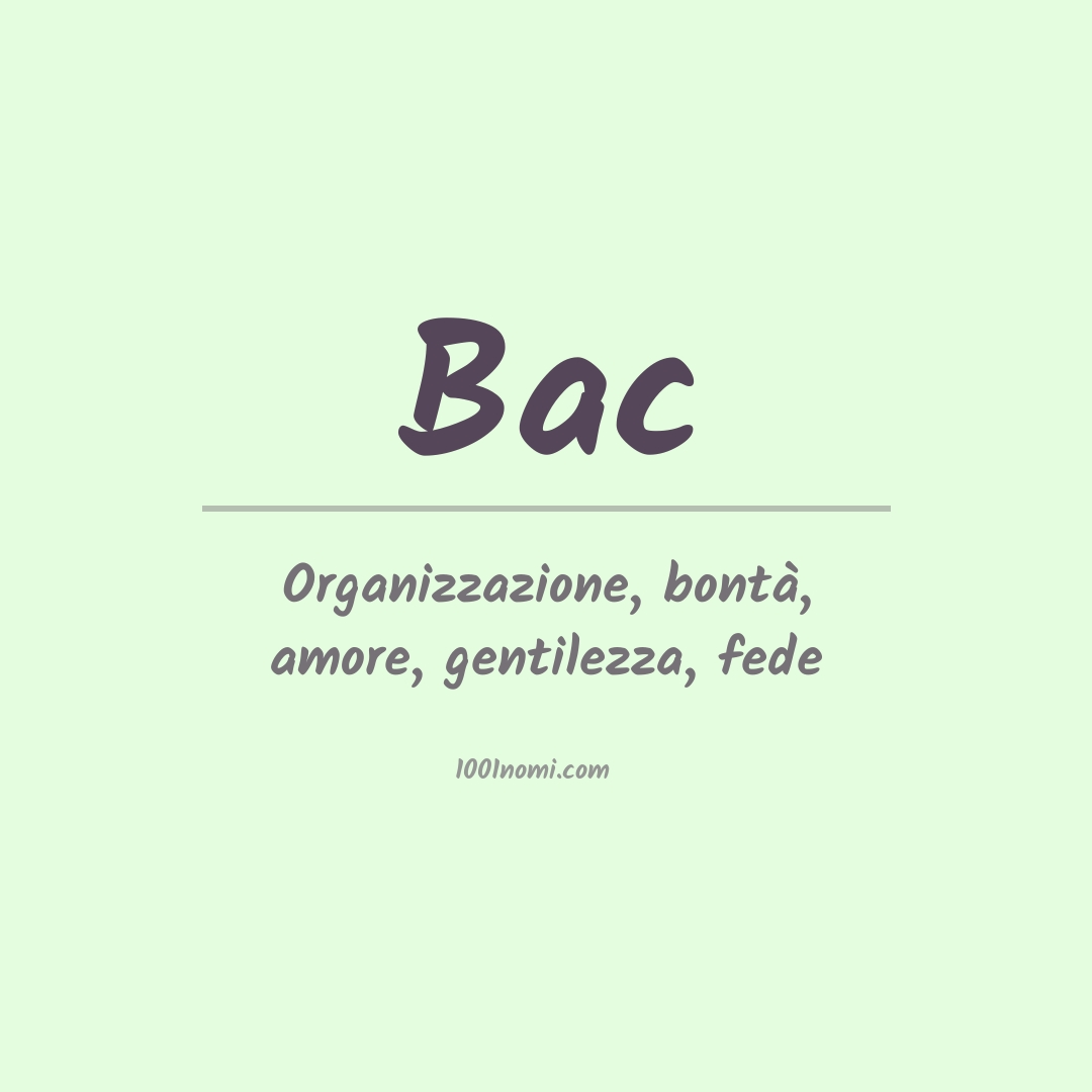 Significato del nome Bac