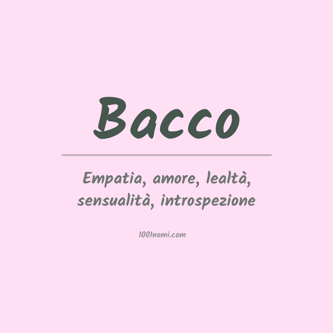 Significato del nome Bacco