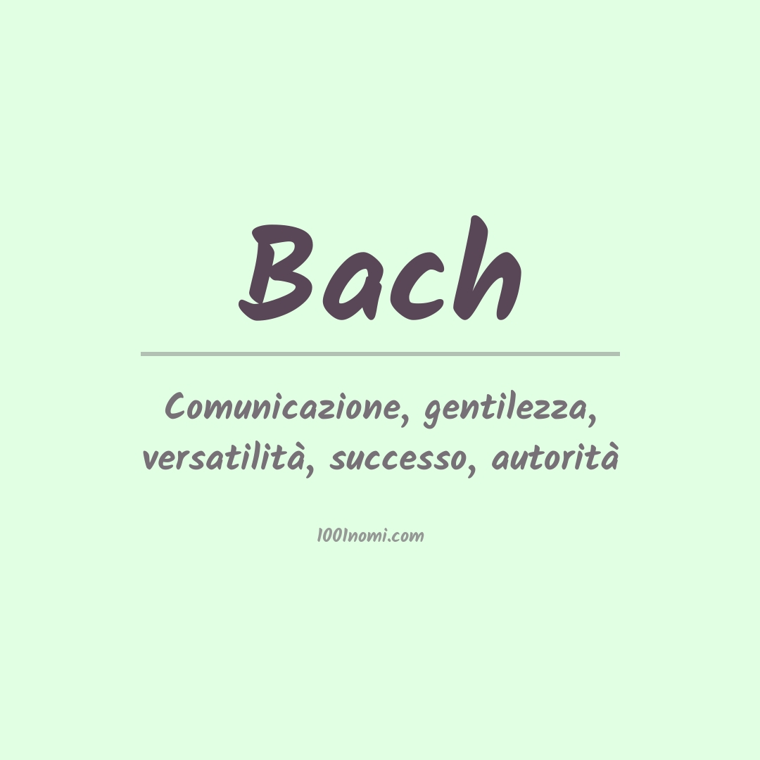 Significato del nome Bach