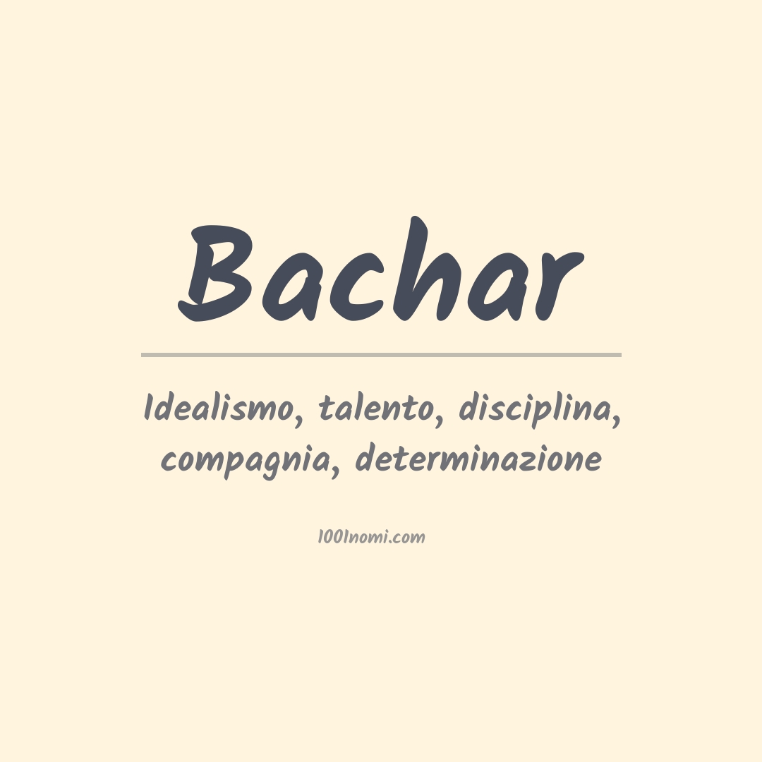 Significato del nome Bachar