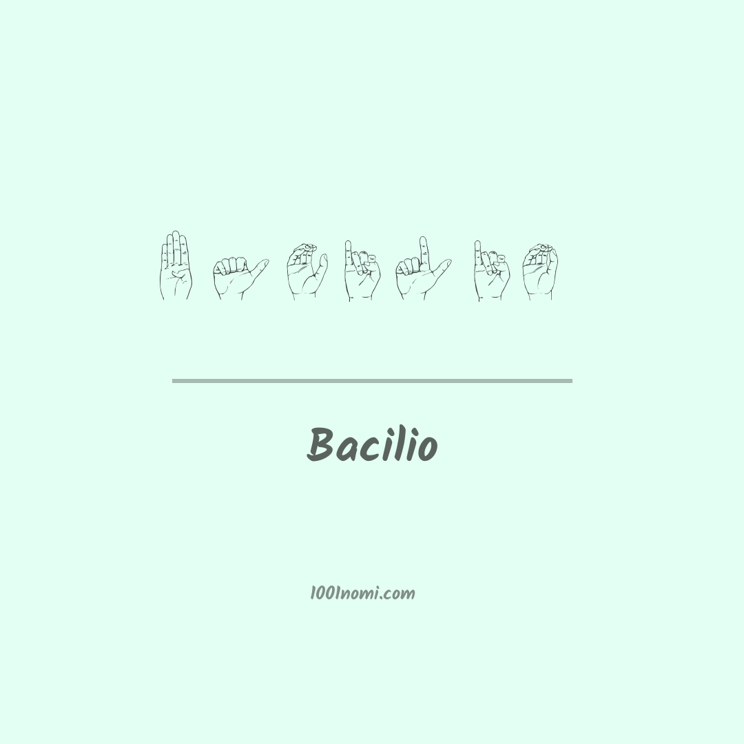 Bacilio nella lingua dei segni Bacilio nella lingua dei segni