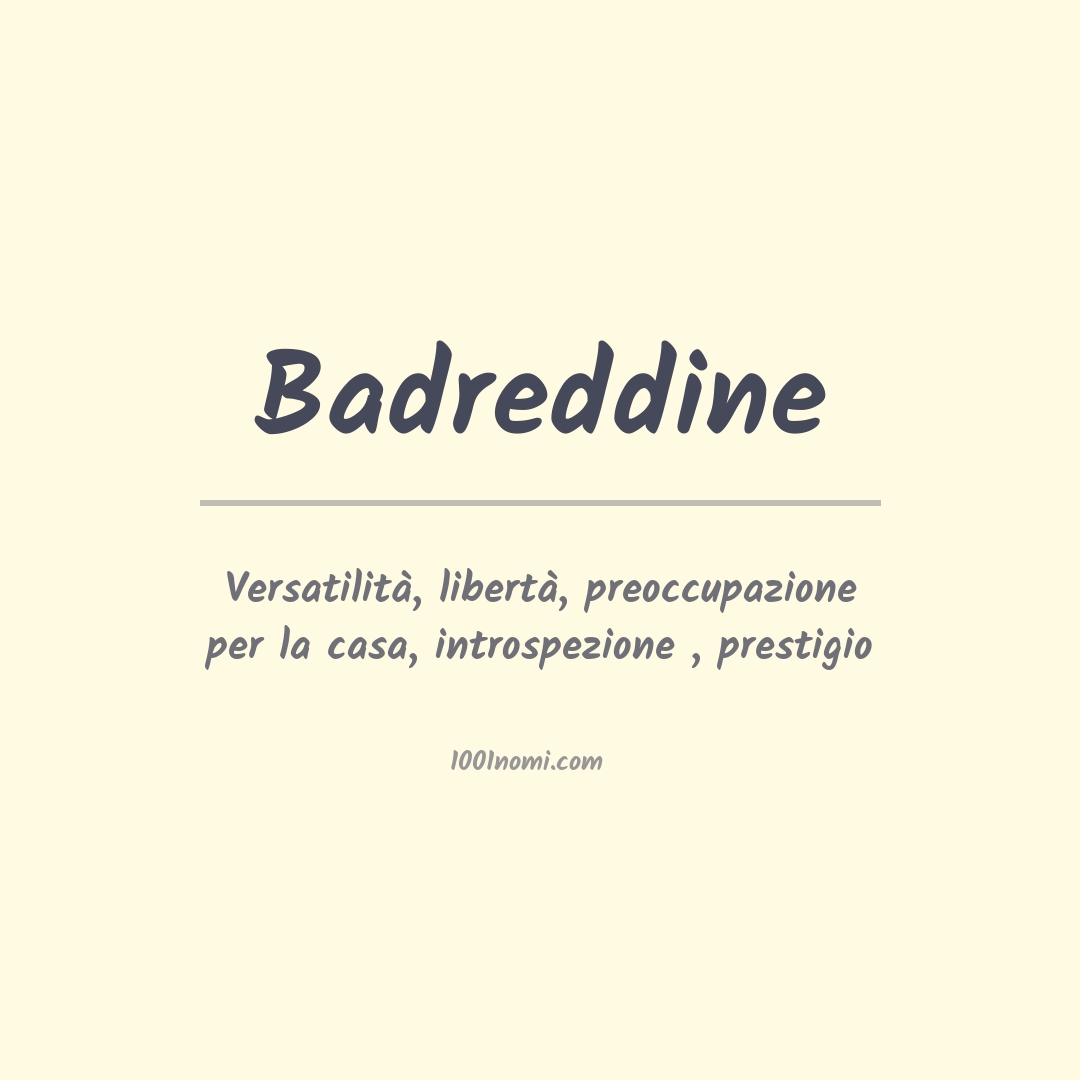 Significato del nome Badreddine Significato del nome Badreddine