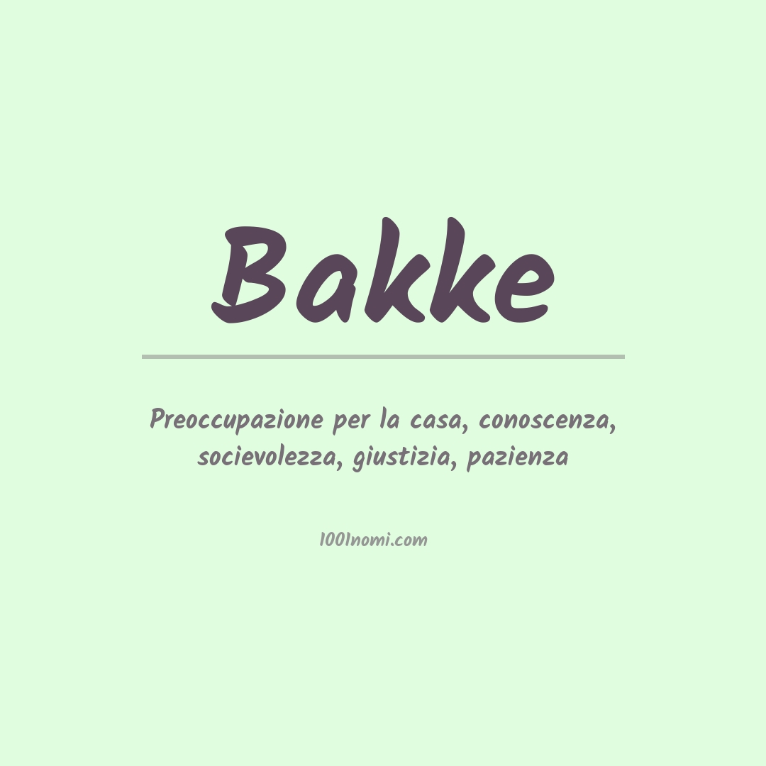 Significato del nome Bakke