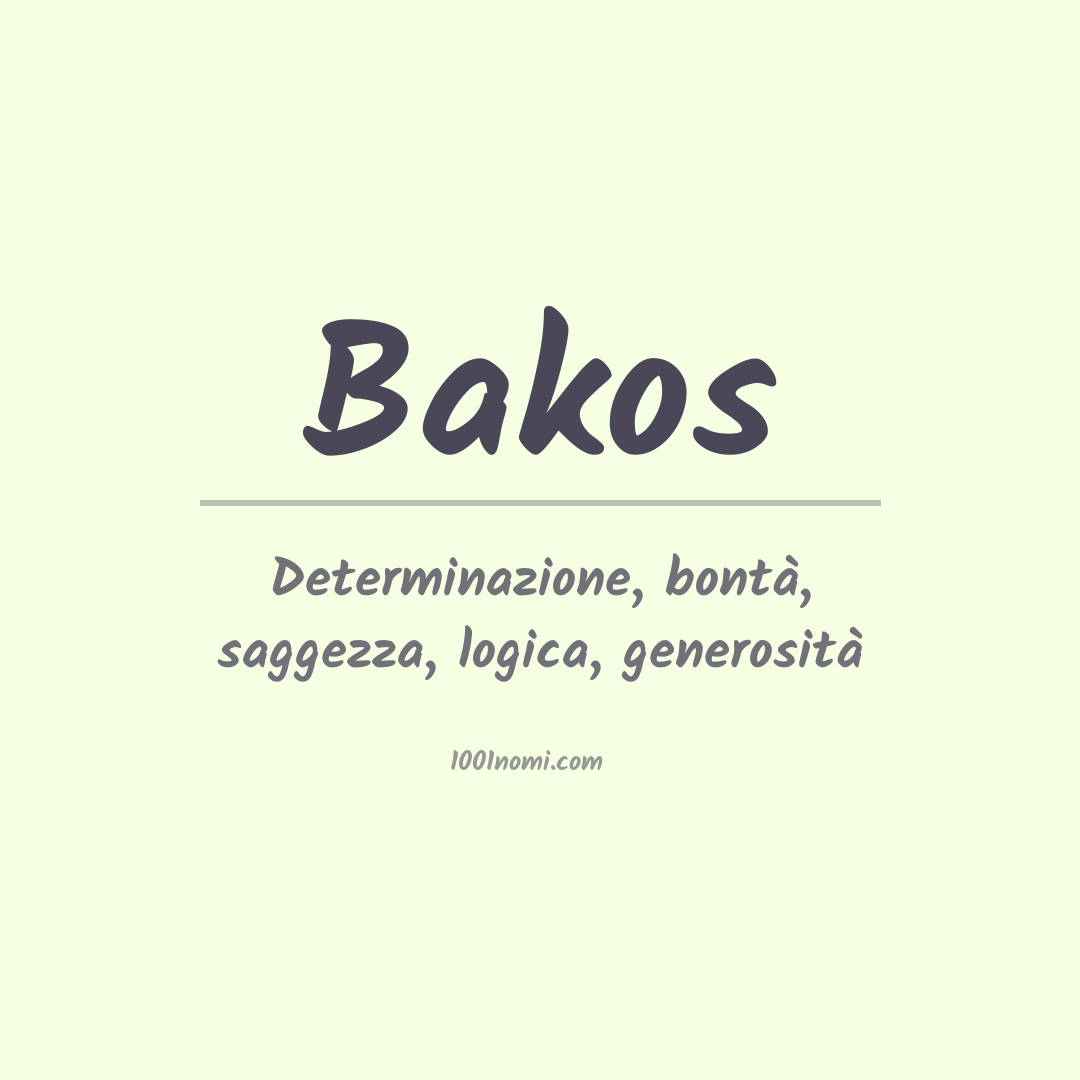 Significato del nome Bakos