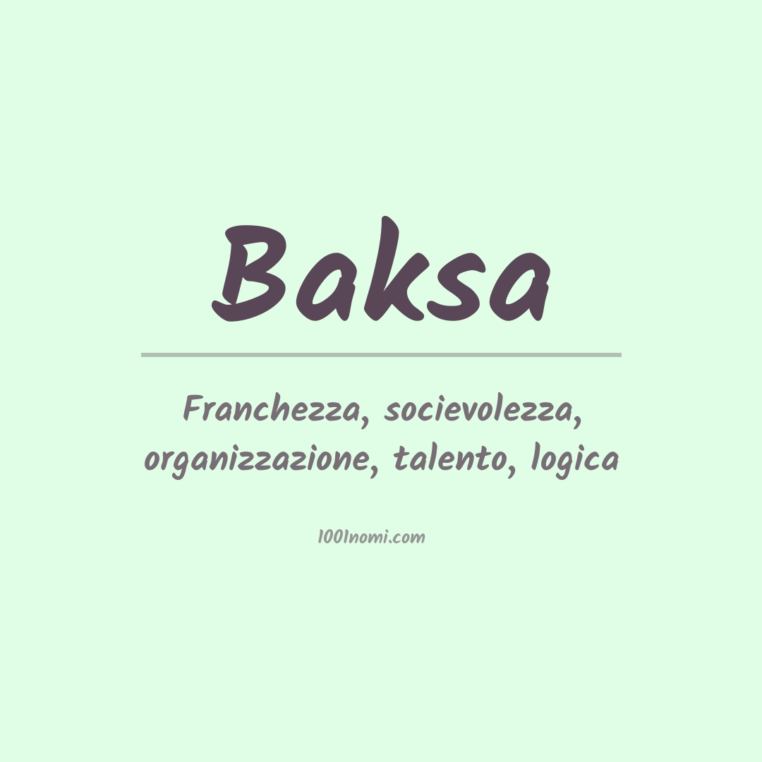 Significato del nome Baksa