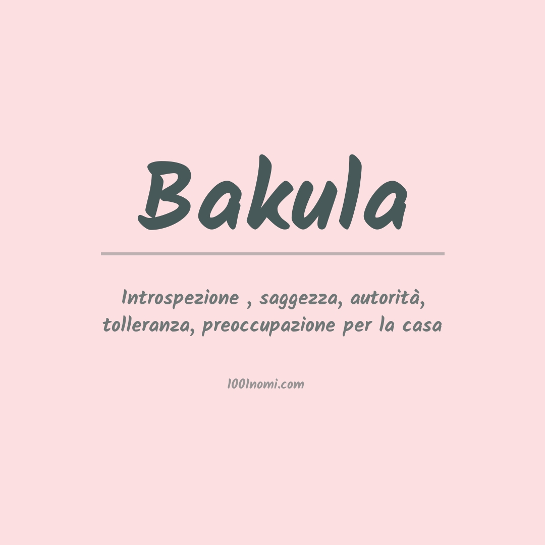 Significato del nome Bakula