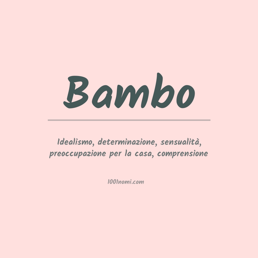 Significato del nome Bambo Significato del nome Bambo